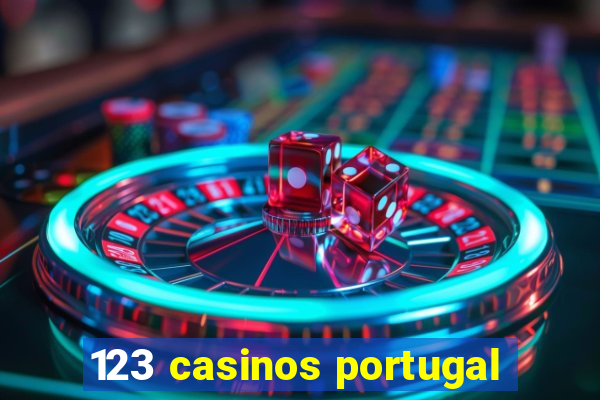 123 casinos portugal