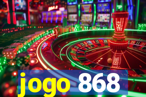 jogo 868