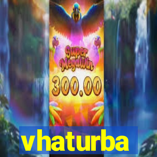 vhaturba