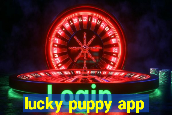 lucky puppy app