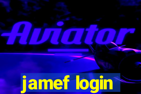 jamef login