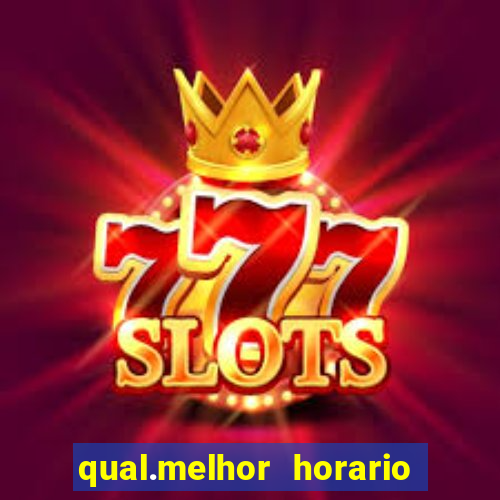 qual.melhor horario para jogar tiger