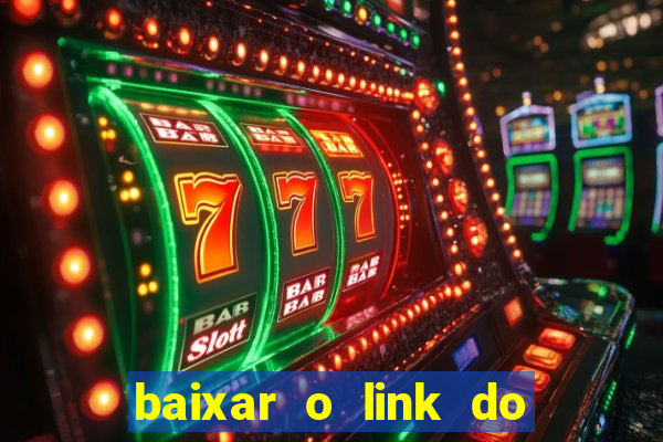 baixar o link do jogo do tigre