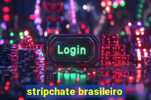 stripchate brasileiro