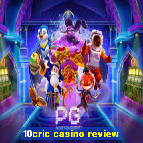 10cric casino review