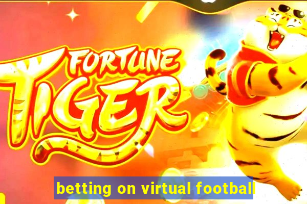 betting on virtual football