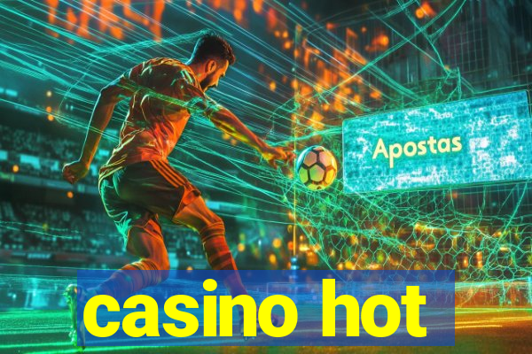 casino hot