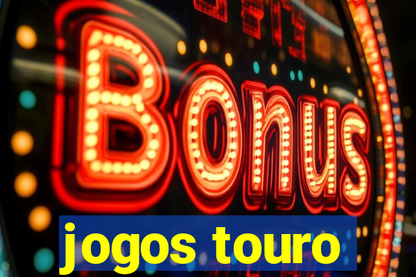 jogos touro