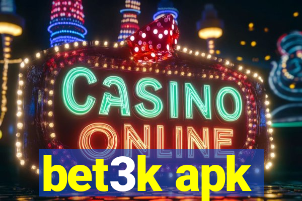 bet3k apk