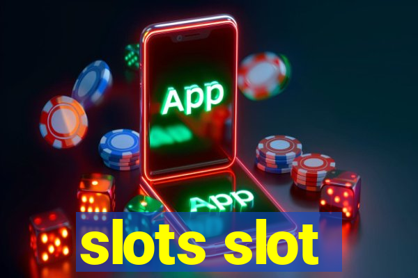 slots slot