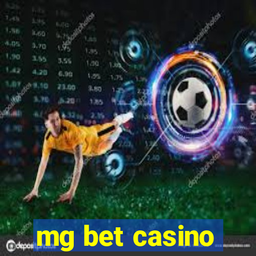 mg bet casino