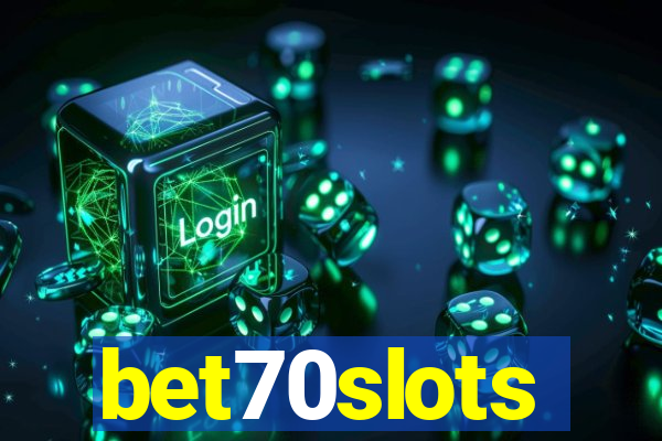 bet70slots