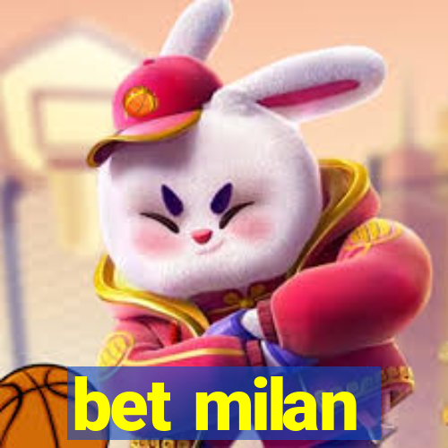 bet milan