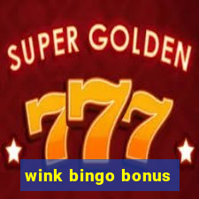 wink bingo bonus