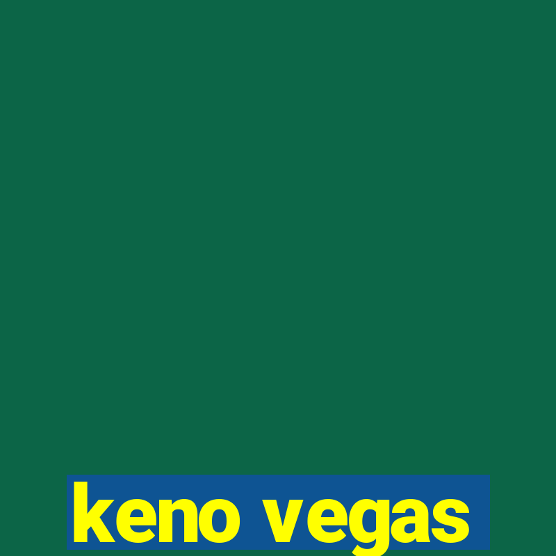 keno vegas