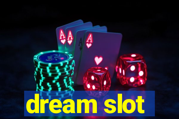 dream slot