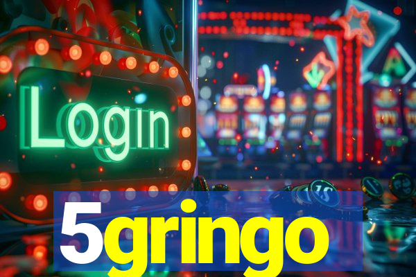 5gringo