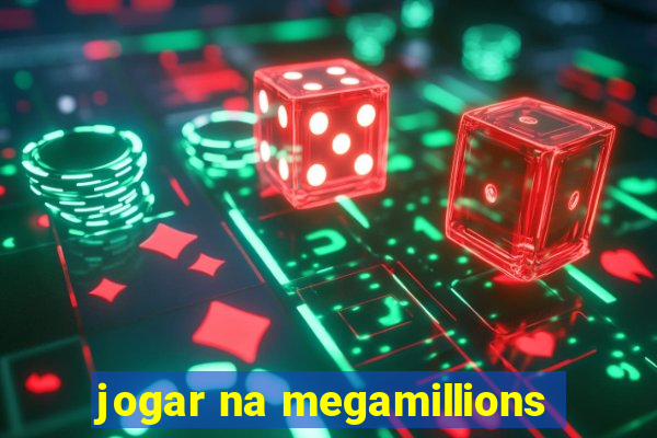 jogar na megamillions