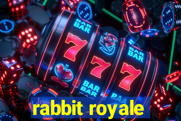 rabbit royale