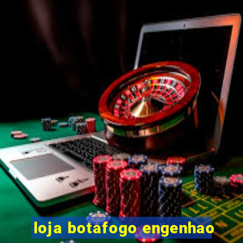 loja botafogo engenhao