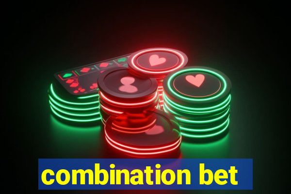 combination bet