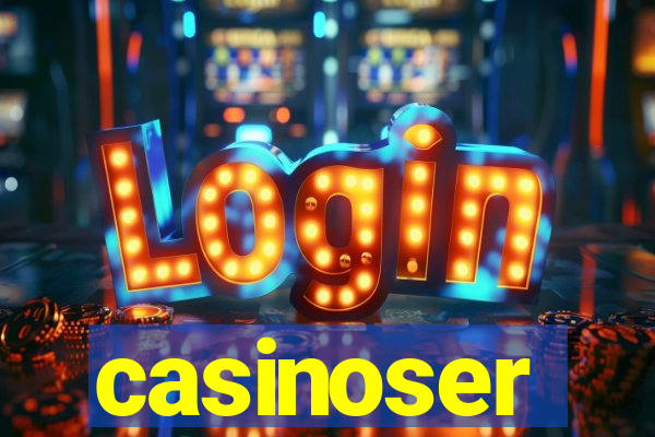 casinoser