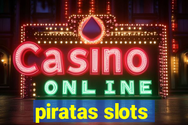 piratas slots