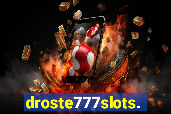 droste777slots.com