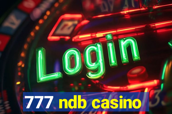 777 ndb casino