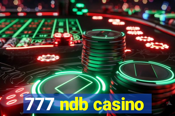 777 ndb casino