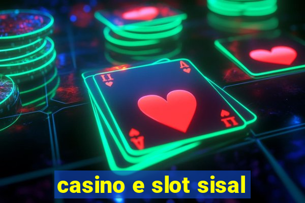 casino e slot sisal