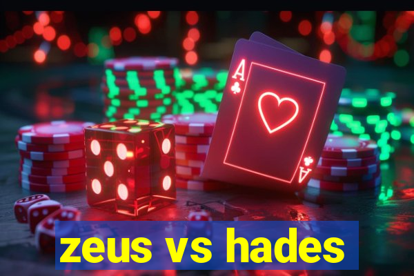 zeus vs hades