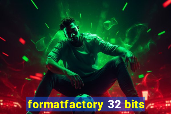 formatfactory 32 bits