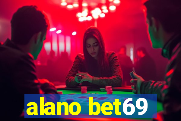 alano bet69