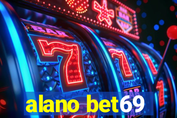 alano bet69