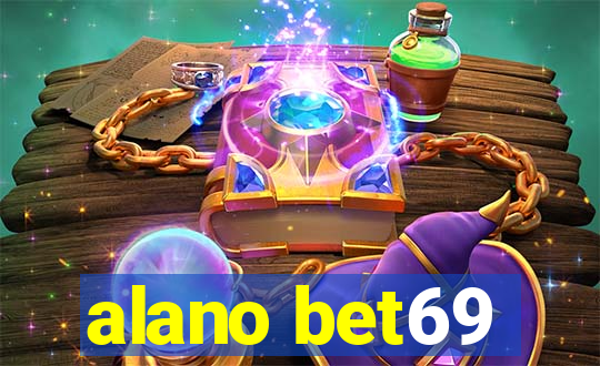 alano bet69