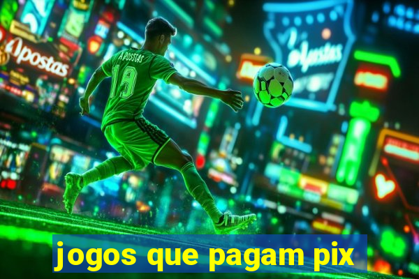 jogos que pagam pix