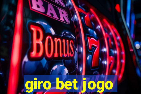 giro bet jogo