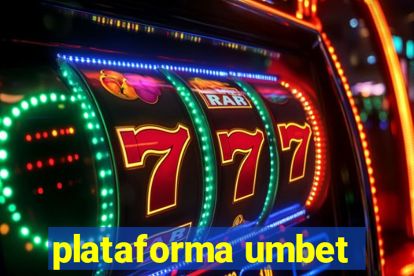 plataforma umbet