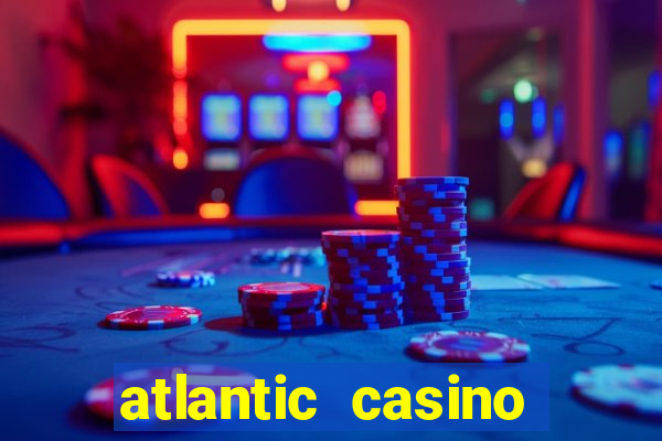 atlantic casino atlantic city nj