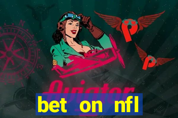 bet on nfl football games