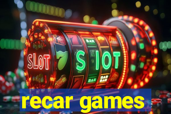 recar games