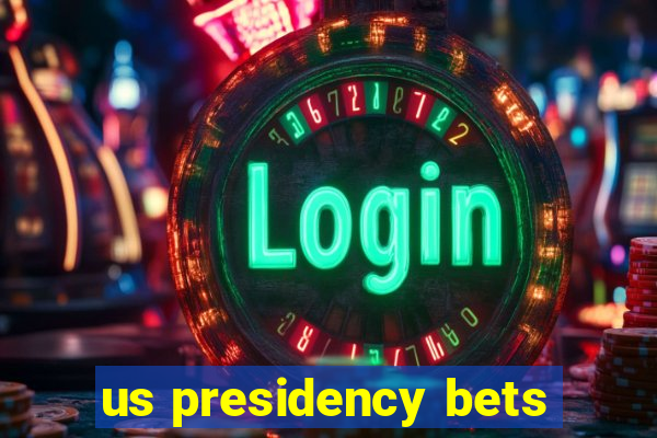 us presidency bets