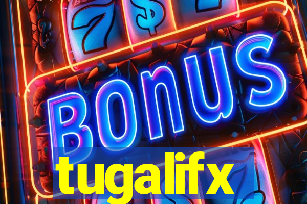 tugalifx