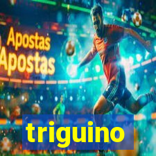 triguino