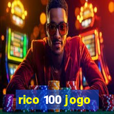 rico 100 jogo