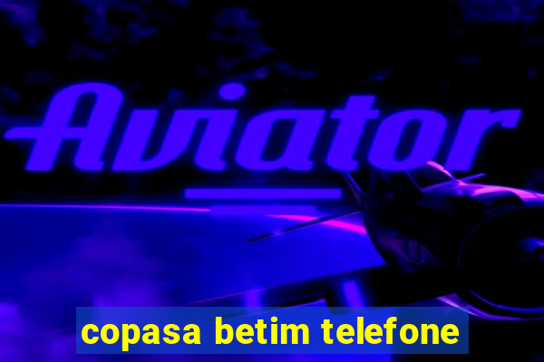 copasa betim telefone