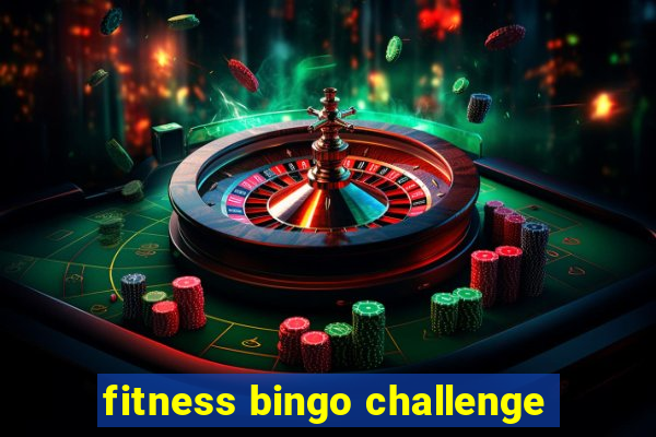 fitness bingo challenge