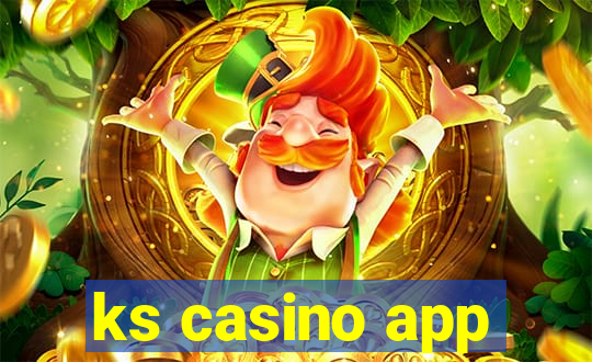 ks casino app