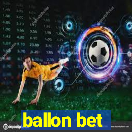 ballon bet